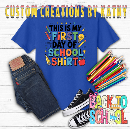First Day of School Shirt