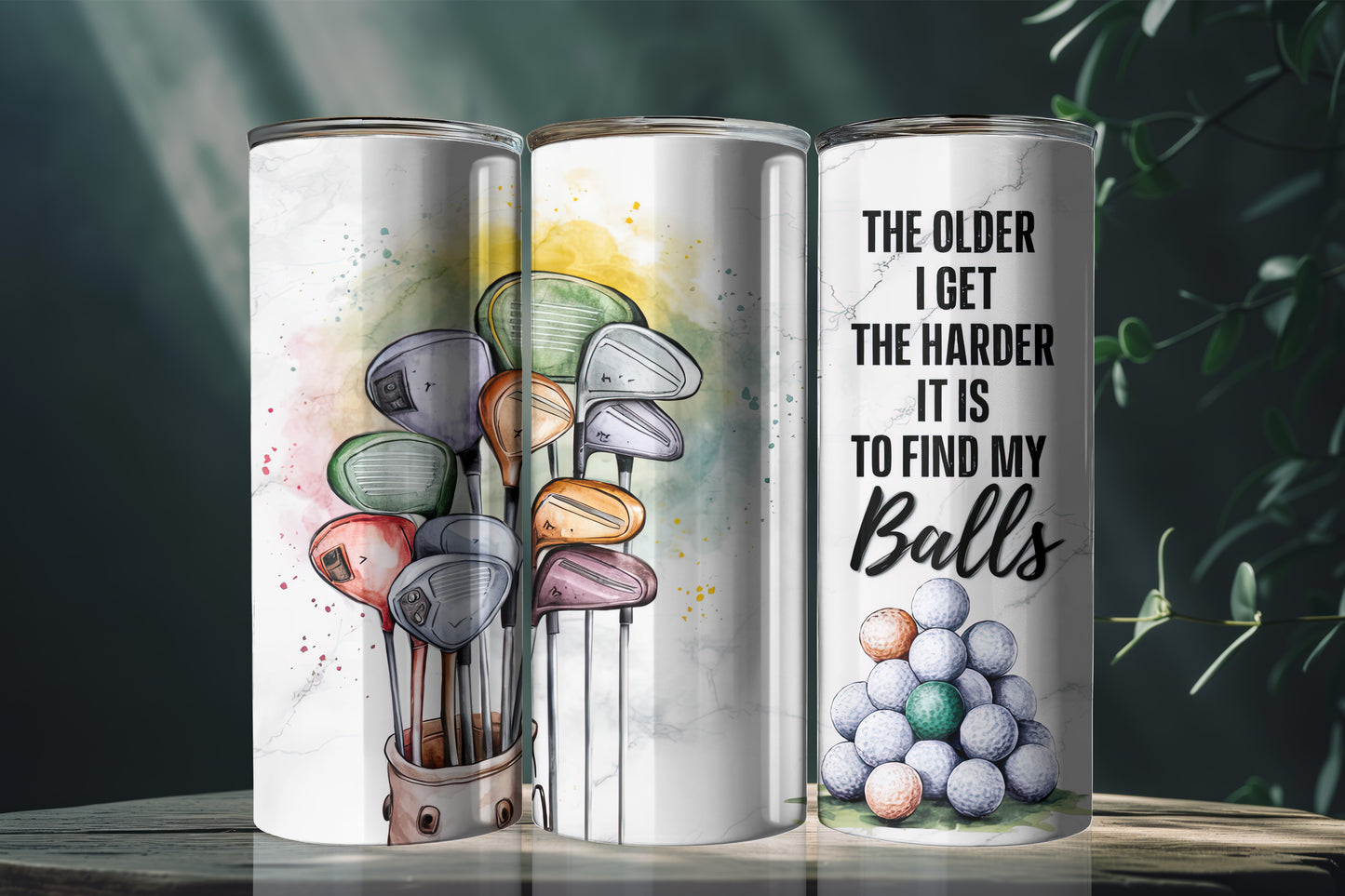 The Older I get (Golf Tumbler)